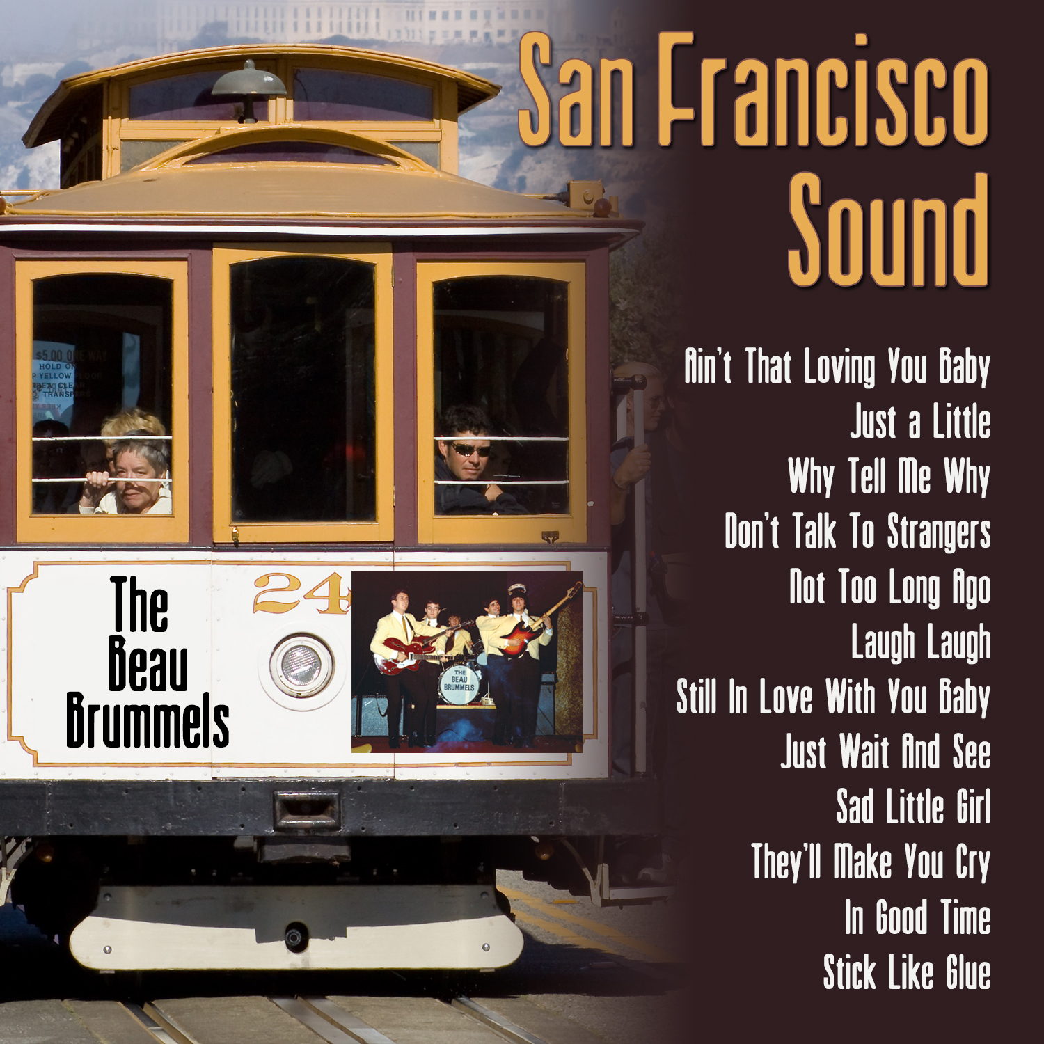San Francisco Sound: The Beau Brummels by The Beau Brummels